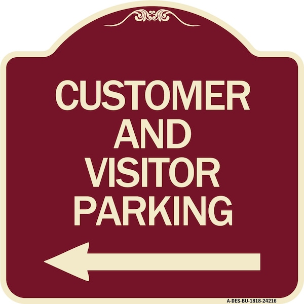 Signmission Customer and Visitor Parking W/ Left Arrow Heavy-Gauge Aluminum Sign, 18" x 18", BU-1818-24216 A-DES-BU-1818-24216 - main